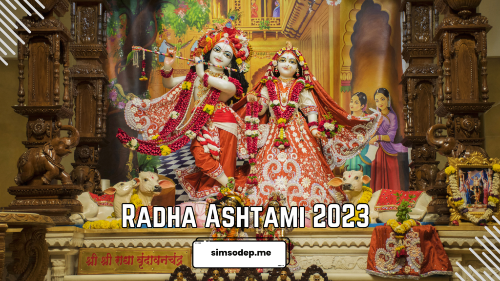 राधा अष्टमी 2023 | Radha Ashtami 2023 |राधा जी के जन्मोत्सव का उल्लास